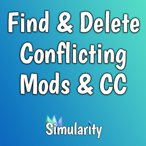 Find & Delete Conflicting Mods & CC Article