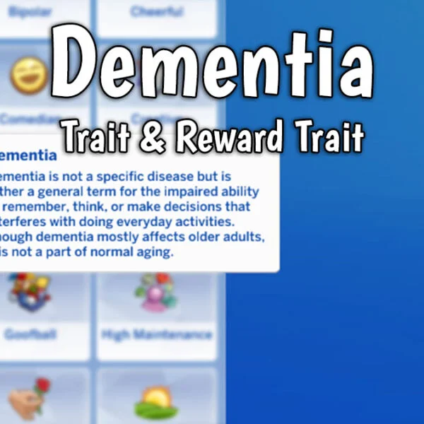 Dementia Trait & Reward Trait