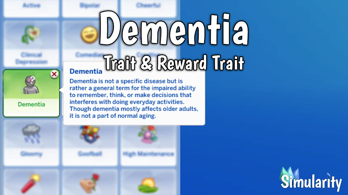 Dementia Trait & Reward Trait