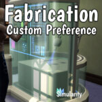 Fabrication Custom Preference