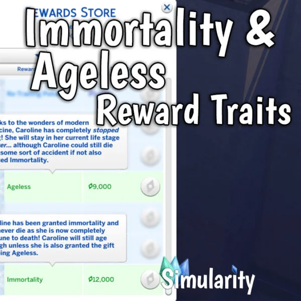 Immortality & Ageless Reward Traits