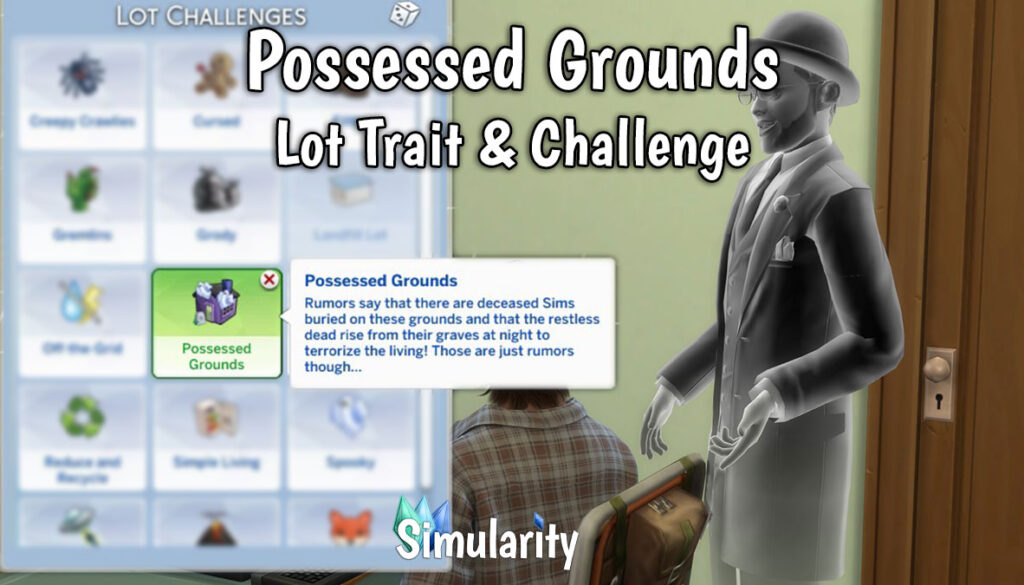 Possessed Grounds Lot Trait & Challenge