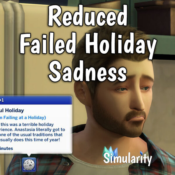 Reduced Failed Holiday Sadness Mod