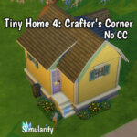 Tiny Home 4: Crafter's Corner No CC
