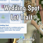 Wedding Spot Lot Trait