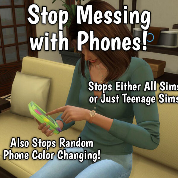 Stop Messing with Phones Mod