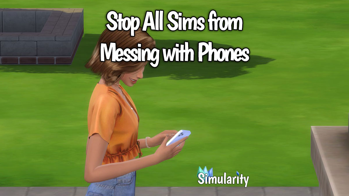 Stop All Sims from Messing with Phones