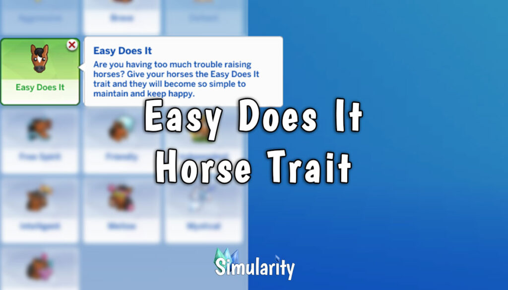 Easy Does It Horse Trait