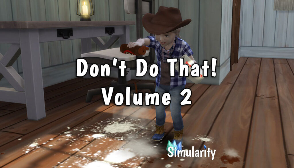 Don't Do That Mods Volume 2