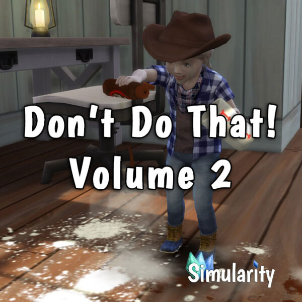 Don't Do That Mods Volume 2