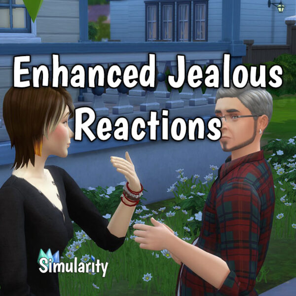 Enhanced Jealous Reactions