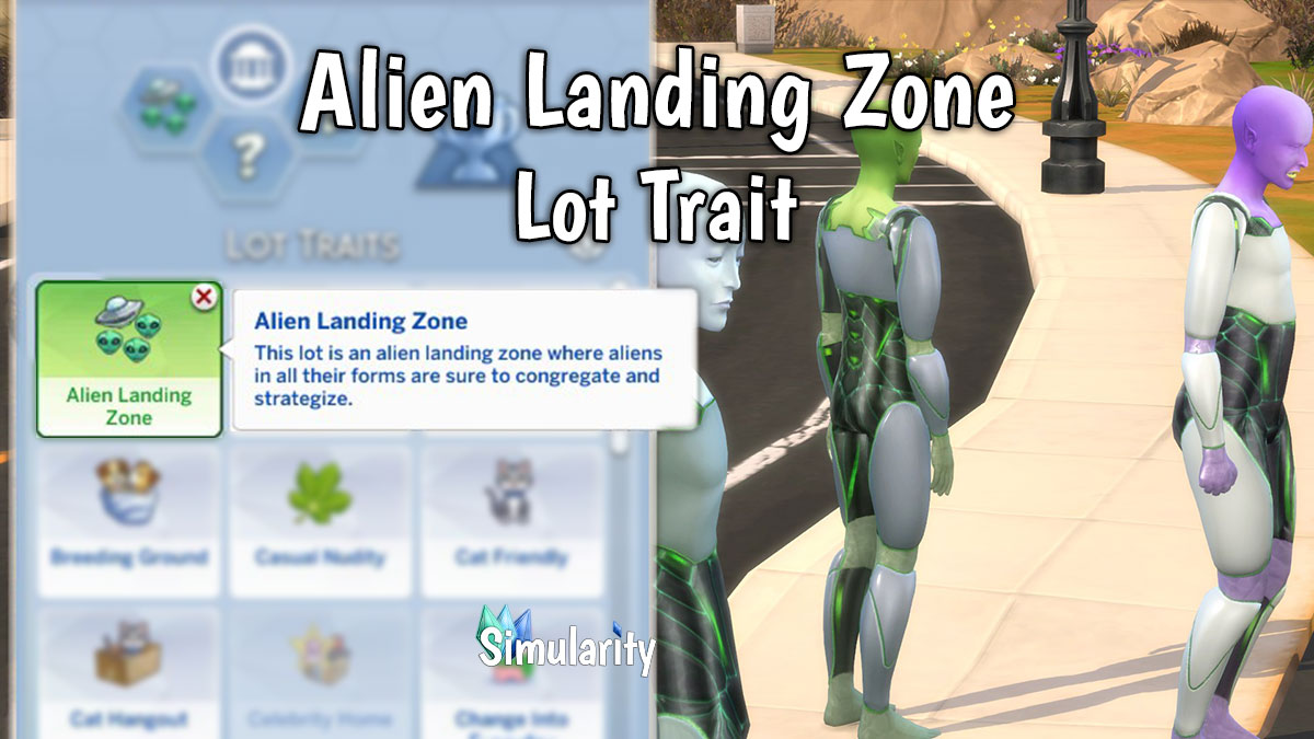 Alien Zone Lot Trait