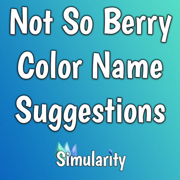 Not So Berry Color Name Suggestions