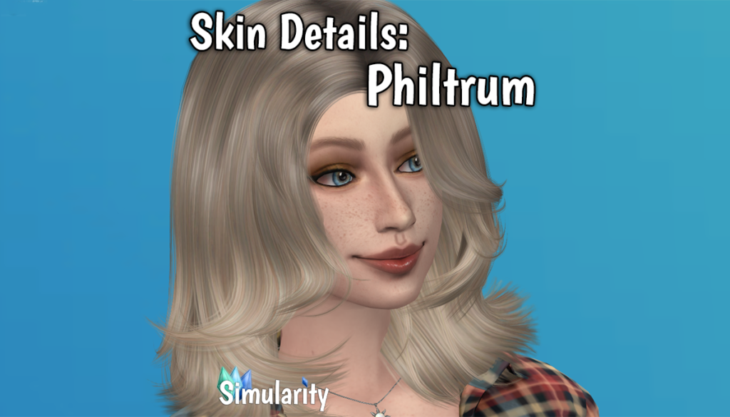 Skin Details Philtrum