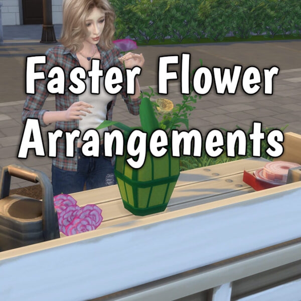 Faster Flower Arrangements