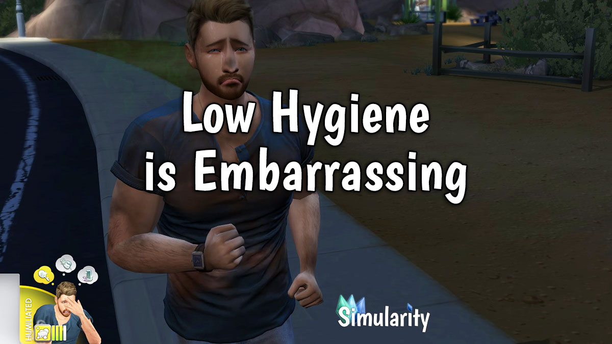 Low Hygiene is Embarrassing