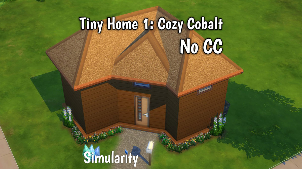 Tiny Home 1: Cozy Cobalt No CC