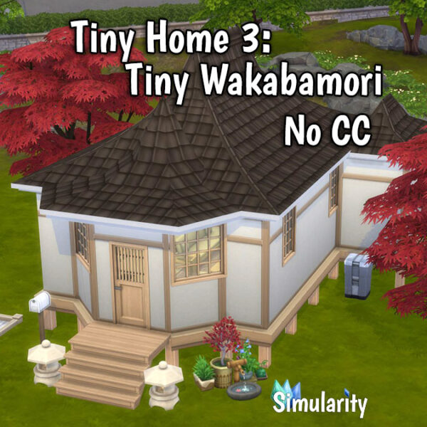 Tiny Home 3: Tiny Wakabamori No CC